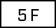 5F