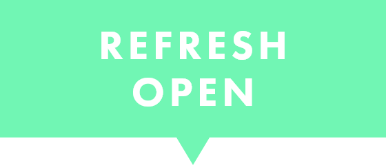 REFRESH OPEN