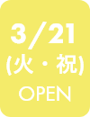 3/21 open
