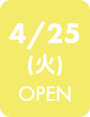 4/25 open