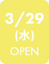 3/29 open