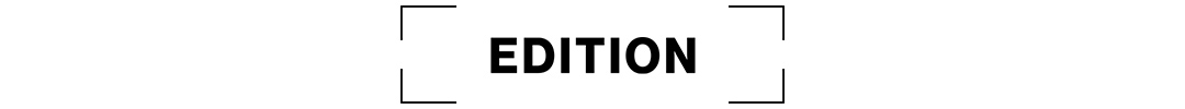 EDITION