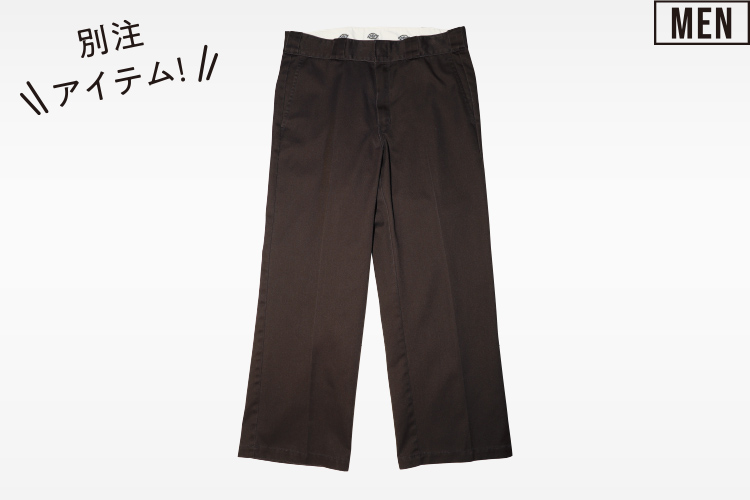 別注アイテム！MEN〈Dickies〉パンツ