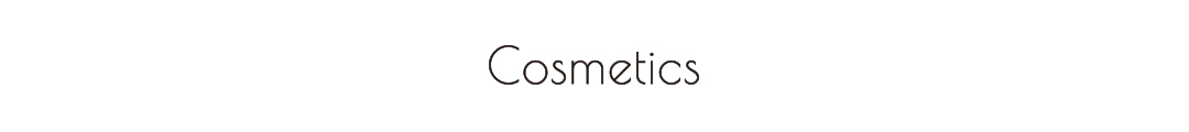 Cosmetics