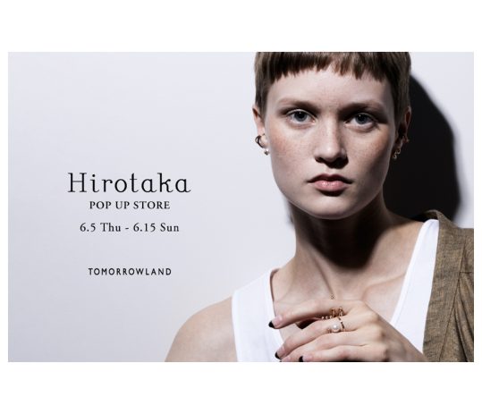 【トゥモローランド】＜Hirotaka（ヒロタカ）＞POP UP
